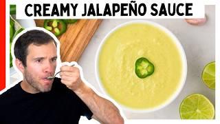 How To Make Restaurant-Style Creamy Jalapeño Sauce