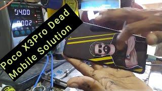 Poco X3 Pro Mobile Dead solution