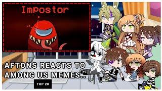 Afton family + Ennard & Glitchboi reacts to AMONG US Memes || GachaClub || Credits in the descriptn.