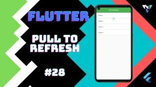 @Google #Flutter Tutorial for Beginners #28: Fun with Pull To Refresh in Flutter