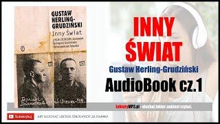 INNY ŚWIAT Audiobook MP3  cz.1 | G. Herling-Grudziński (zapiski sowieckie) - Lektury Szkolne.