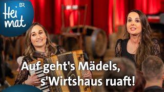 Lausdeandln: Auf geht's Mädels, s'Wirtshaus ruaft! | Brettl-Spitzen | BR Heimat - Volksmusik