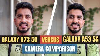 Samsung Galaxy A73 vs Samsung Galaxy A53 Camera Comparison