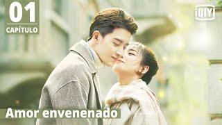 [Sub Español] Amor envenenado Capítulo 1 | Poisoned Love | iQIYI Spanish