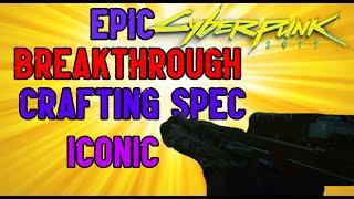Cyberpunk 2077 - Breakthrough Free Epic Iconic Tech Sniper Rifle Crafting Spec Location