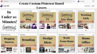 Create Custom Pinterest Board Covers in Under 10 Minutes