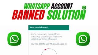 whatsapp banned my number solution