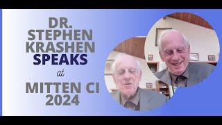 Dr. Stephen Krashen Speaks at Mitten CI 2024