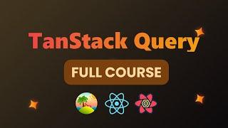 React Query Tutorial V5 - Full Tanstack Query Tutorial  for Beginners