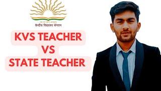 kvs interview preparation prt tgt pgt 2023 KVS teacher vs state teacher compare