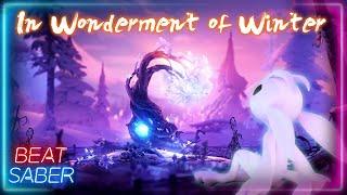 [Beat Saber] In Wonderment of Winter from Ori and the Will of the Wisps