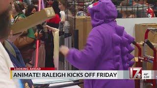 Animate! Raleigh kicks off Friday