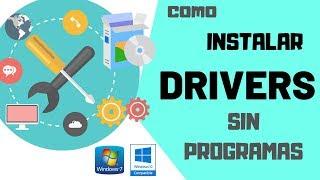 Como INSTALAR los DRIVERS de despues de Formatear | W7 | W10 | SIN PROGRAMAS!!