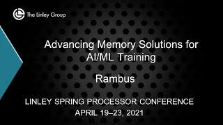 Rambus:  Advancing Memory Solutions for AI/ML Training