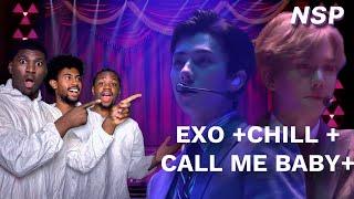 엑소 EXO - Call me baby + 너의 손짓 Touch it + 소름 Chill- REACTION