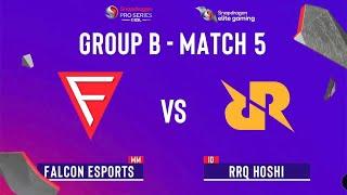 Falcon Esports Vs RRQ Hoshi [ Game 3 ] Snapdragon PRO SERIES