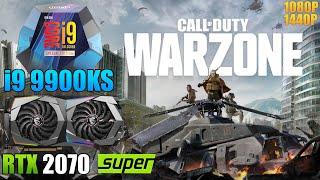 Call of Duty: Warzone : RTX 2070 SUPER + i9 9900KS | 1080P & 1440P | Low & High Settings