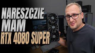 Nareszcie mam KFA2 Nvidia RTX 4080 Super