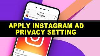 How to Control Your Ad Privacy Settings on Instagram