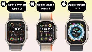 Apple Watch Ultra 3 vs Apple Watch Ultra 2 vs Apple Watch Ultra