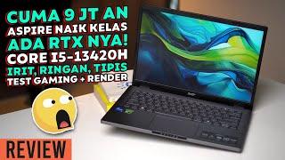 9 Jutaan, Laptop Tipis & Ringan, ada RTX nya, Core I5 Gen13! Acer Aspire 14 AI