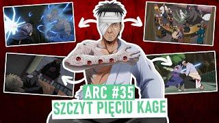 SZCZYT PIĘCIU KAGE | ocenianie arców #35 (odcinki 176, 178-181, 197-217 Naruto Shippūden)