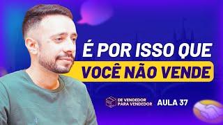 Porque os seus anúncios não vendem I De Vendedor para Vendedor #aula 37