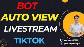 Bot Auto View Live Tiktok | How To increase Views On TikTok Live