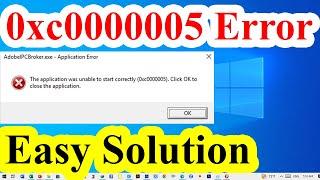 0xc0000005 Fix | How to fix Error The application was unable to start correctly Windows 10 / 8 / 7