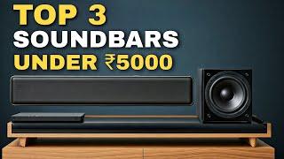 best soundbar under 5000 | top 3 best soundbars under 5000 | best soundbars 2025