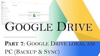 Google Drive lokal am PC Backup & Sync [Part 7 Google Drive Tutorial]