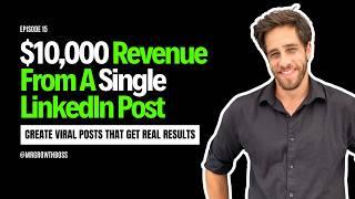 How To Drive $10,000 Revenue From A Single LinkedIn Post | Jason Hewett