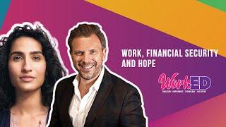 WorkED Podcast: Work, Financial Security and Hope w Mariam Mohammed