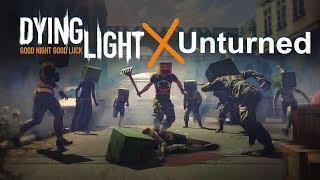 Dying Light x Unturned - Event Trailer