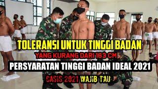 Toleransi untuk tinggi badan prajurit karir yang kurang dari 163 Cm 2021 (158 cm) || CASIS WAJIB TAU