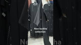 New burkha collection #abaya #new #burkha #burkhadesign #trend #islam #islamic #fashiontrends#shorts