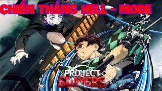 Project Slayers : Chiến thuật dành cho anh em đánh bài Mugen Train HELL MODE dễ dàng nhất