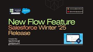 New Flow Features From Salesforce Winter'25 Release