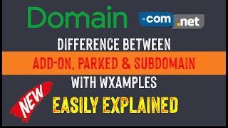 Addon domain, Subdomain and Parked domain BEGINNER TUTORIAL **EASILY EXPLAINED**