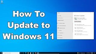 Windows 11 Update Not Showing In Settings | How To Download & Update To Windows 11 | Quick & Easy