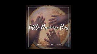 Little Drummer Boy - Larnell Lewis (Drum Performance)
