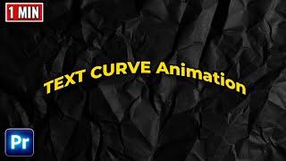 How To Make TEXT CURVE Animation In Premiere Pro | Best Way