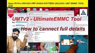 Oppo F9 Pro CPH1823 FRP PASS PATTERN UNLOCK UMT EMMC TOOL 2020