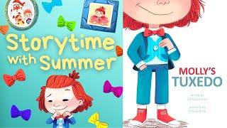  Molly's Tuxedo‍️ | Gender Nonconforming/LGBT+ Kids Read-Aloud | Storytime with Summer