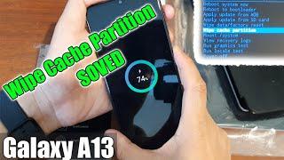 Samsung Galaxy A13: How to the Wipe Cache Partition
