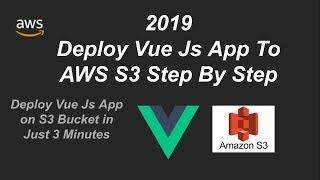 Deploy Vue js on Aws s3 Latest Update 2019