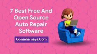 7 Best Free And Open Source Auto Repair Software