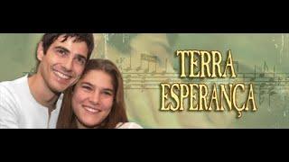 Заставка к сериалу Земля любви, земля надежды / Esperança Opening Credits