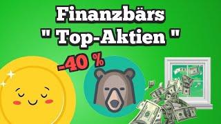 Wie performen Finanzbärs Top Aktien?