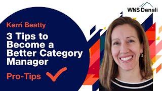 3 Tips to Become a Better Category Manager